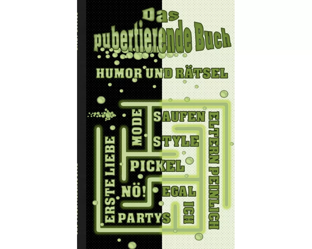 DAS PUBERTIERENDE BUCH Humor und Rätsel