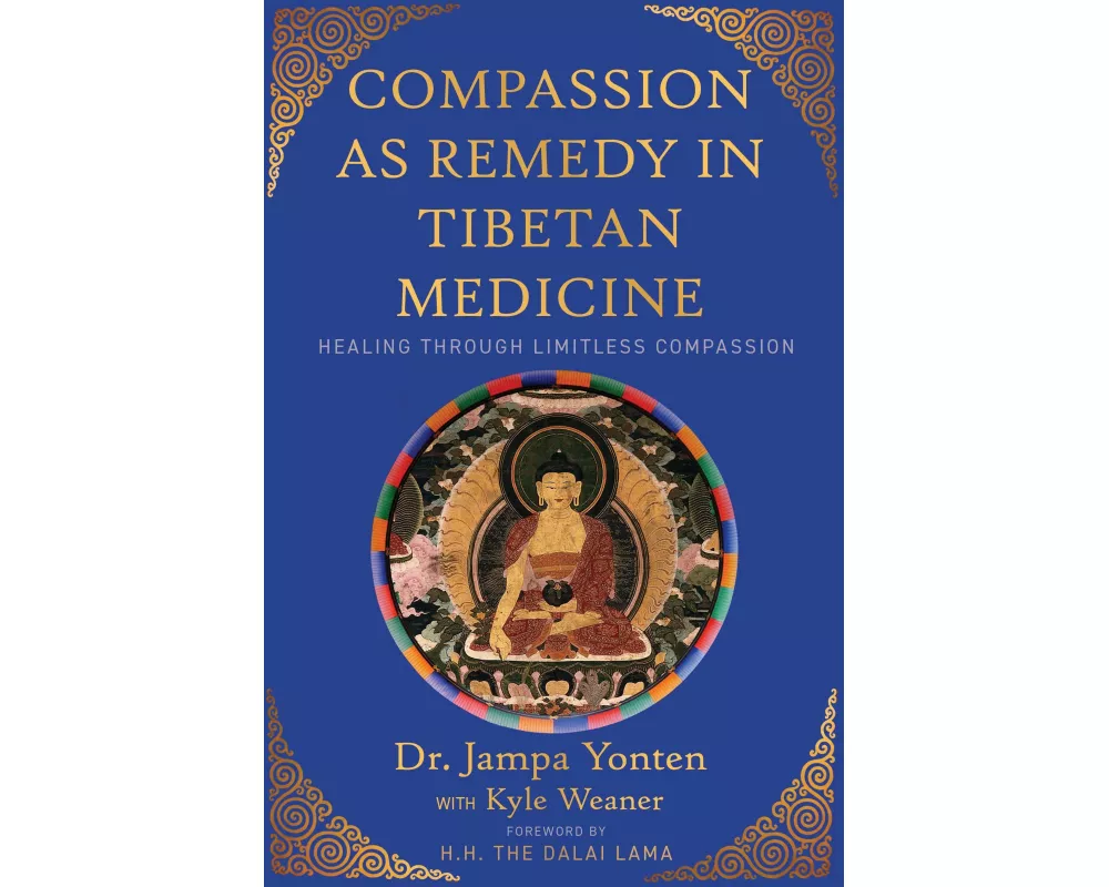 Compassion as Remedy in Tibetan Medicine