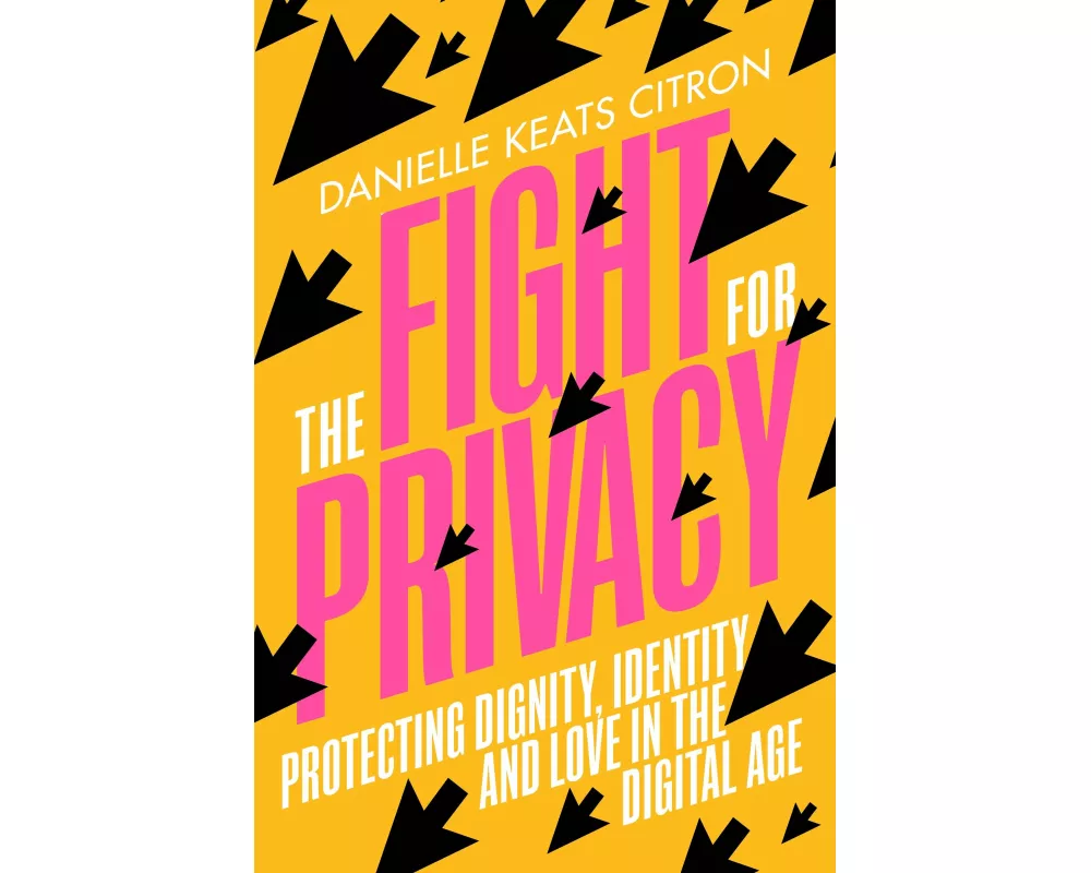 The Fight for Privacy