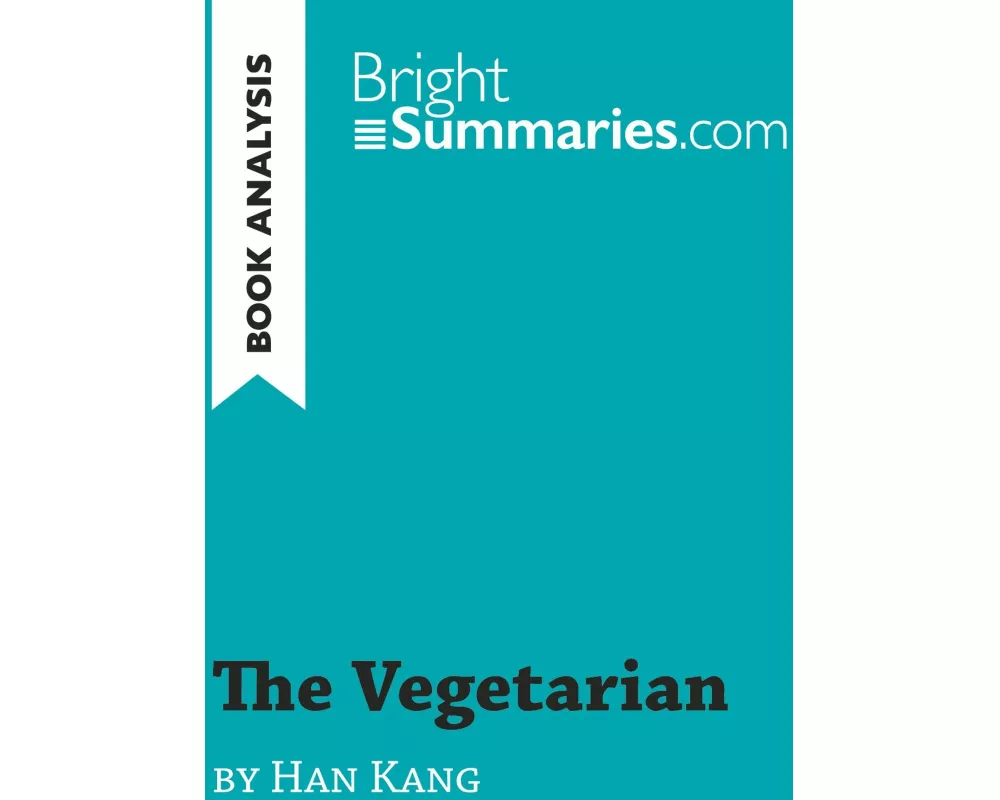 The Vegetarian by Han Kang (Book Analysis)