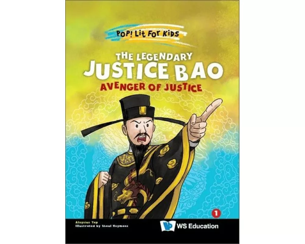 The Legendary Justice Bao: Avenger Of Justice
