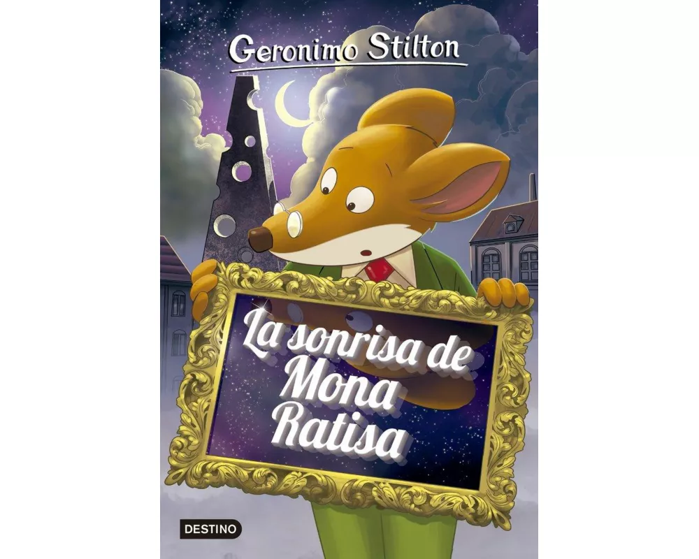 Geronimo Stilton 7. La sonrisa de Mona Ratisa