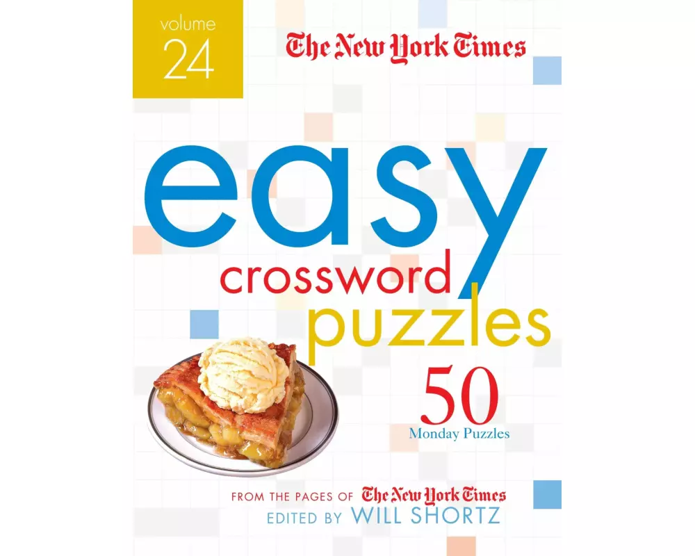 The New York Times Easy Crossword Puzzles Volume 24