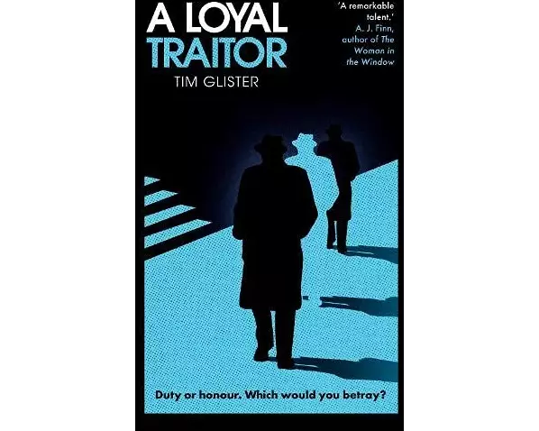A Loyal Traitor