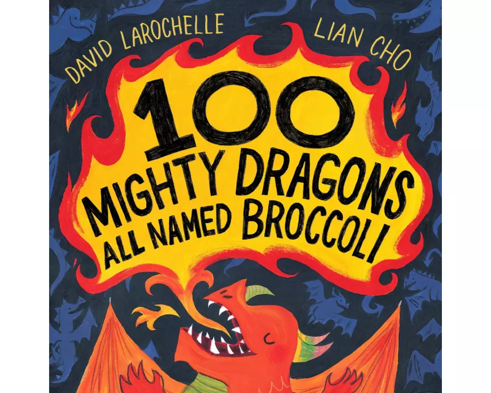 100 Mighty Dragons All Named Broccoli