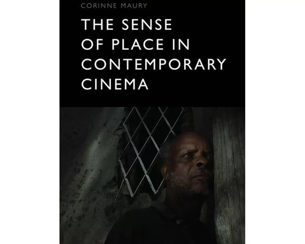 The Sense of Place in Contemporary Cinema