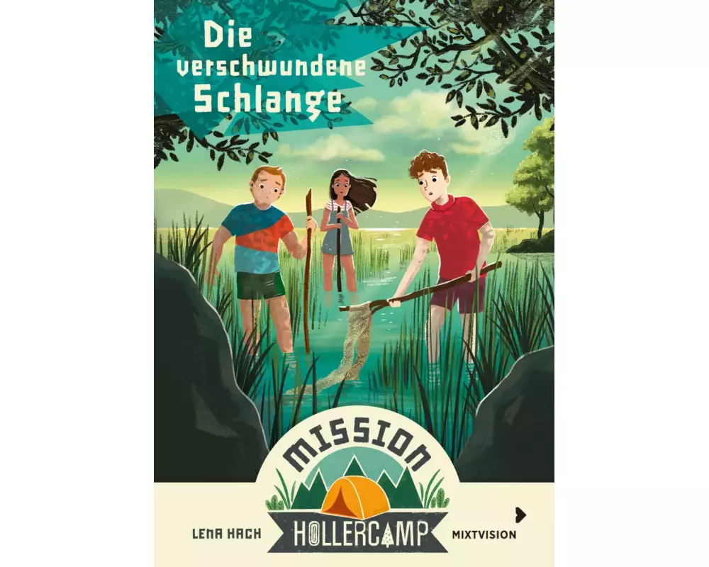 Mission Hollercamp Band 4 - Die verschwundene Schlange