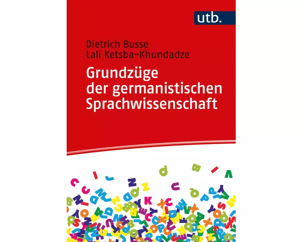 Grundzüge der germanistischen Sprachwissenschaft
