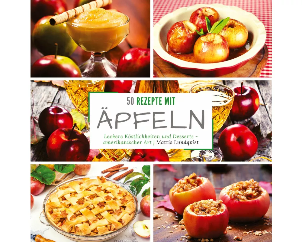 50 Rezepte mit Äpfeln