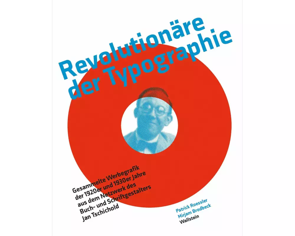 Revolutionäre der Typographie