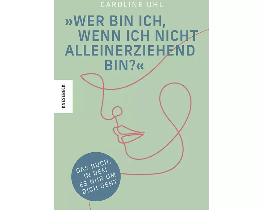 Wer bin ich, wenn ich nicht alleinerziehend bin?