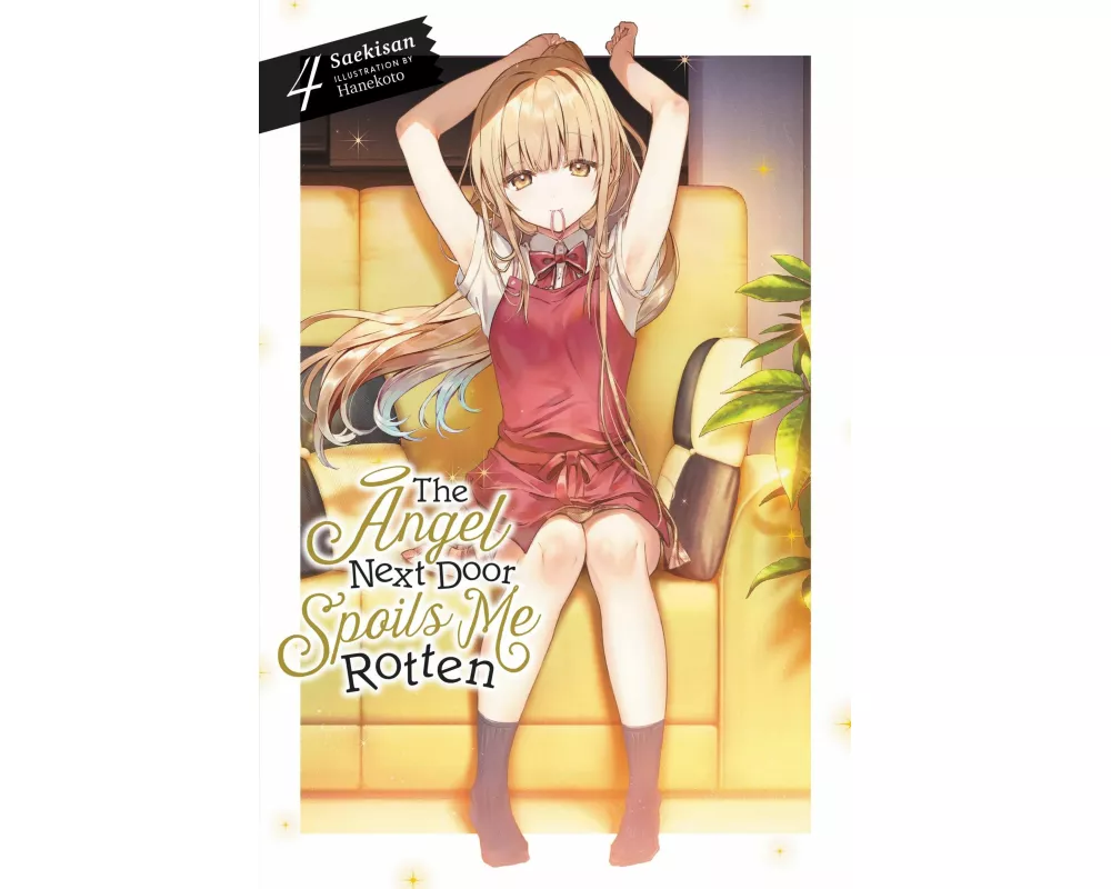 The Angel Next Door Spoils Me Rotten, Vol. 4 (light novel)