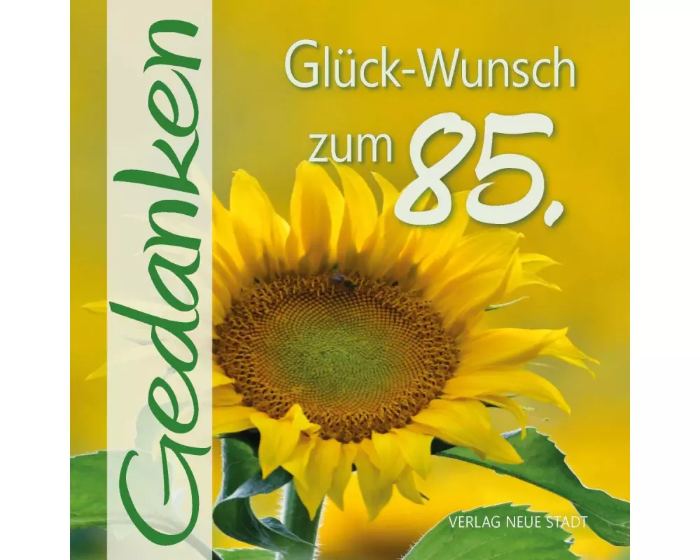 Glück-Wunsch zum 85