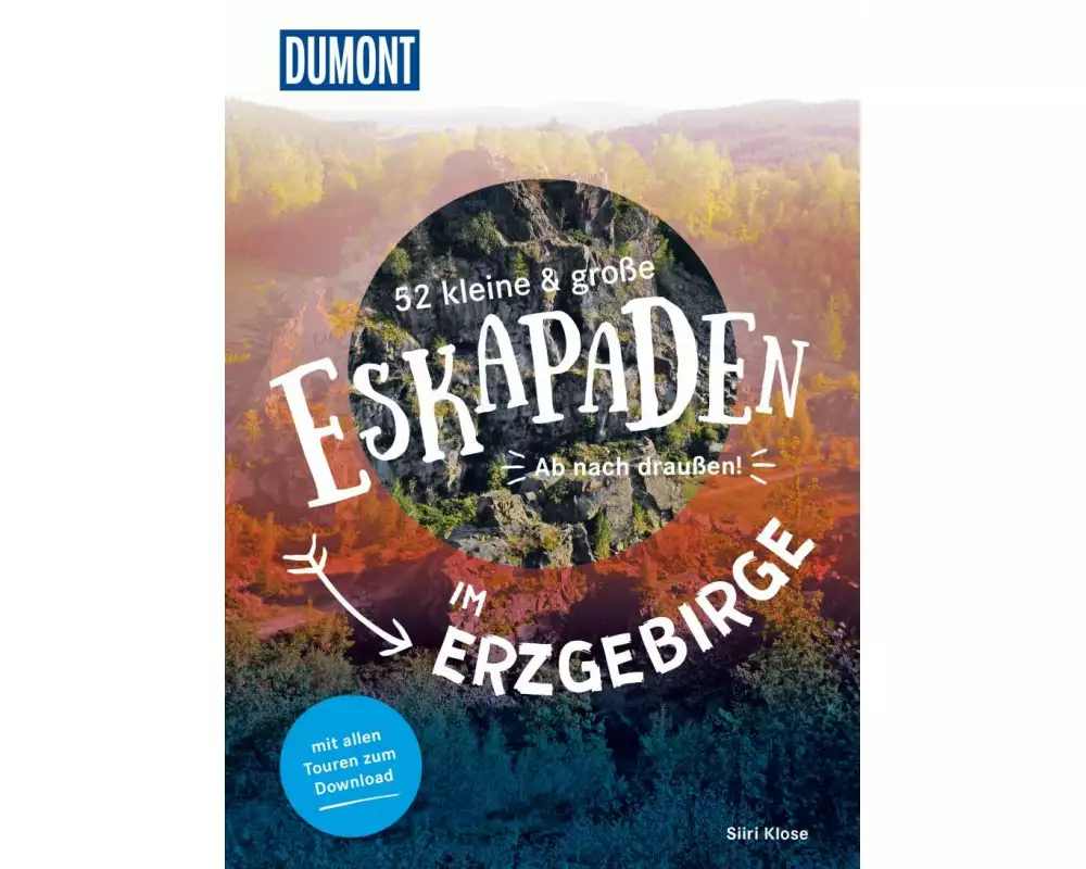 52 kleine & große Eskapaden im Erzgebirge