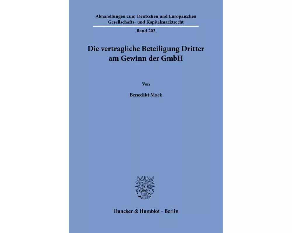 Die vertragliche Beteiligung Dritter am Gewinn der GmbH.