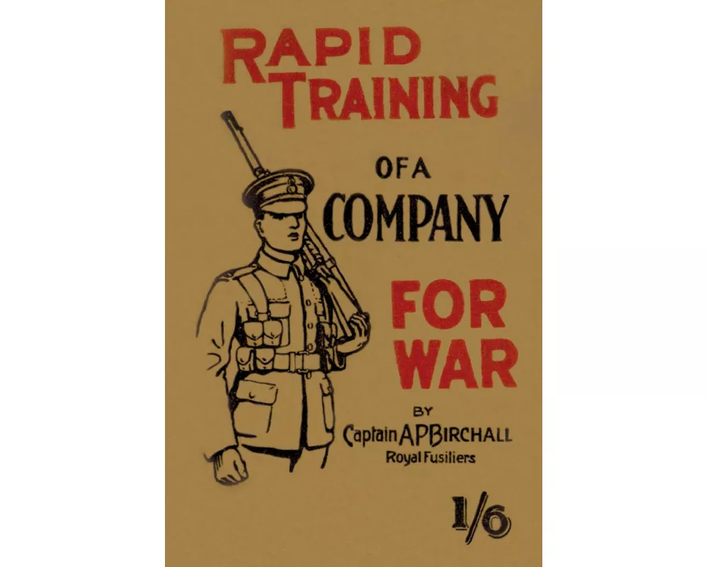 Rapid Training of a Company for War