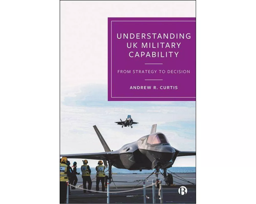 Understanding UK Military Capability