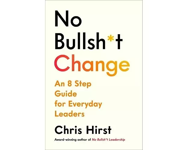 No Bullsh*t Change