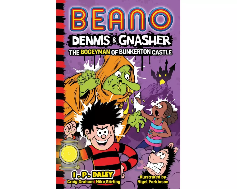 Beano Dennis & Gnasher: The Bogeyman of Bunkerton Castle