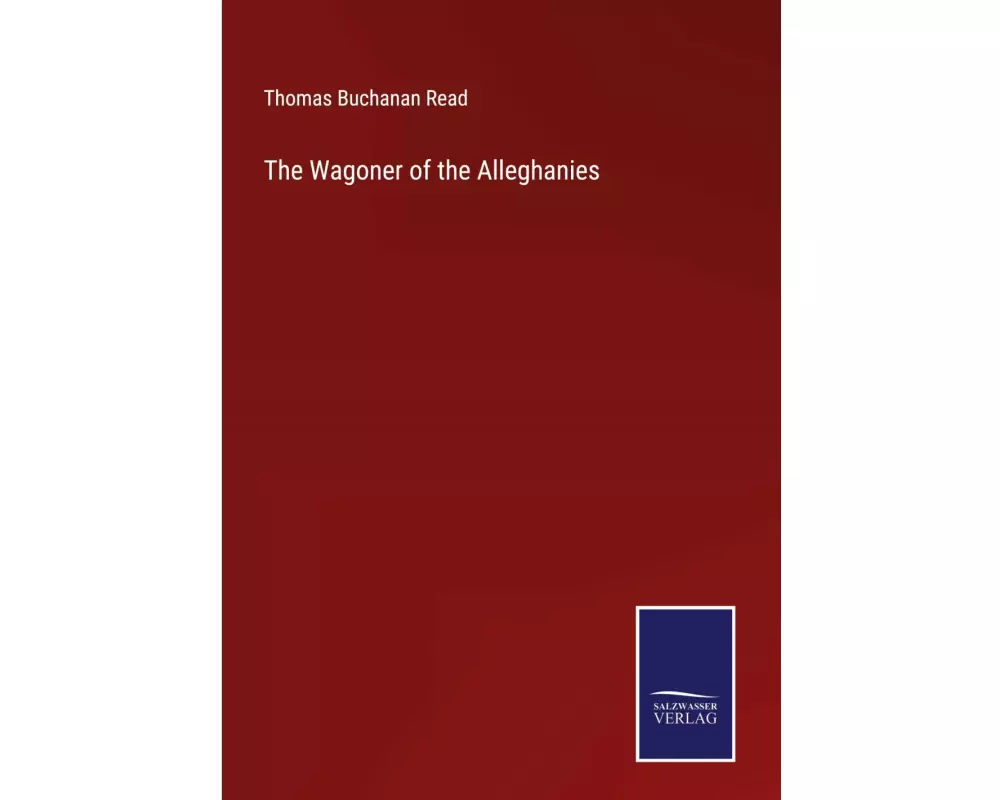 The Wagoner of the Alleghanies
