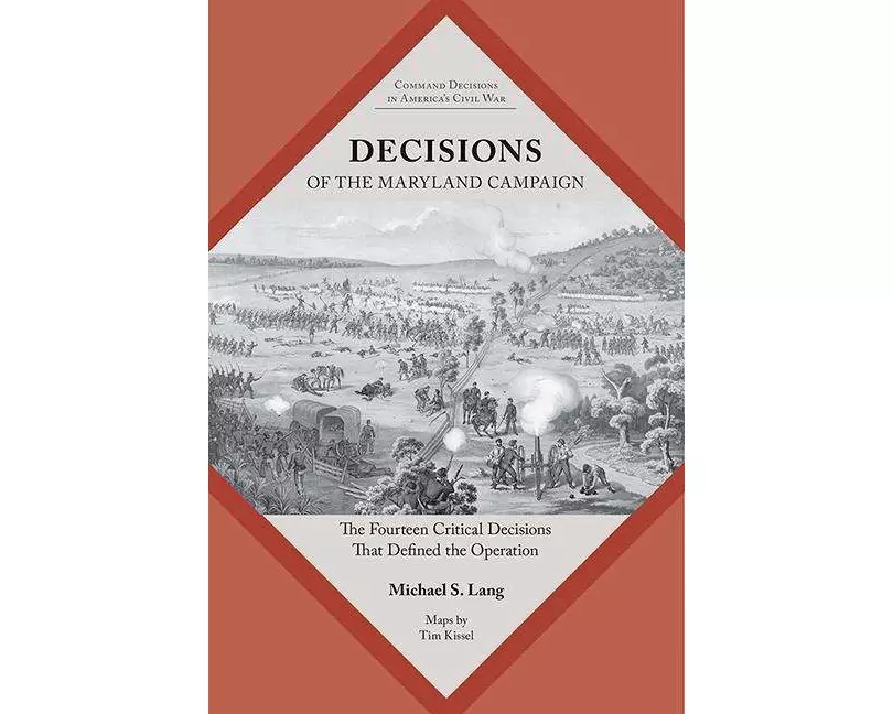 Decisions of the Maryland Campaign