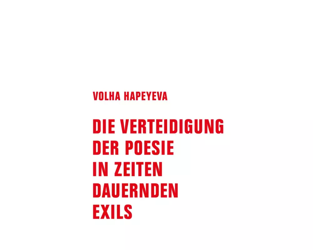 Die Verteidigung der Poesie in Zeiten dauernden Exils