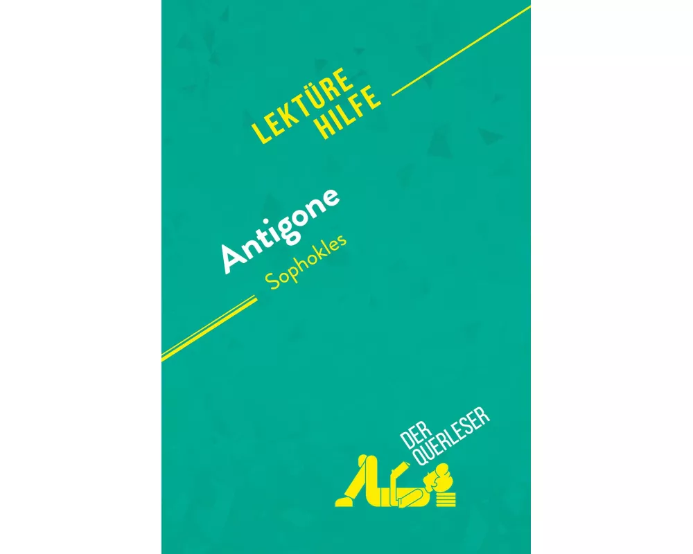 Antigone von Sophokles (Lektürehilfe)