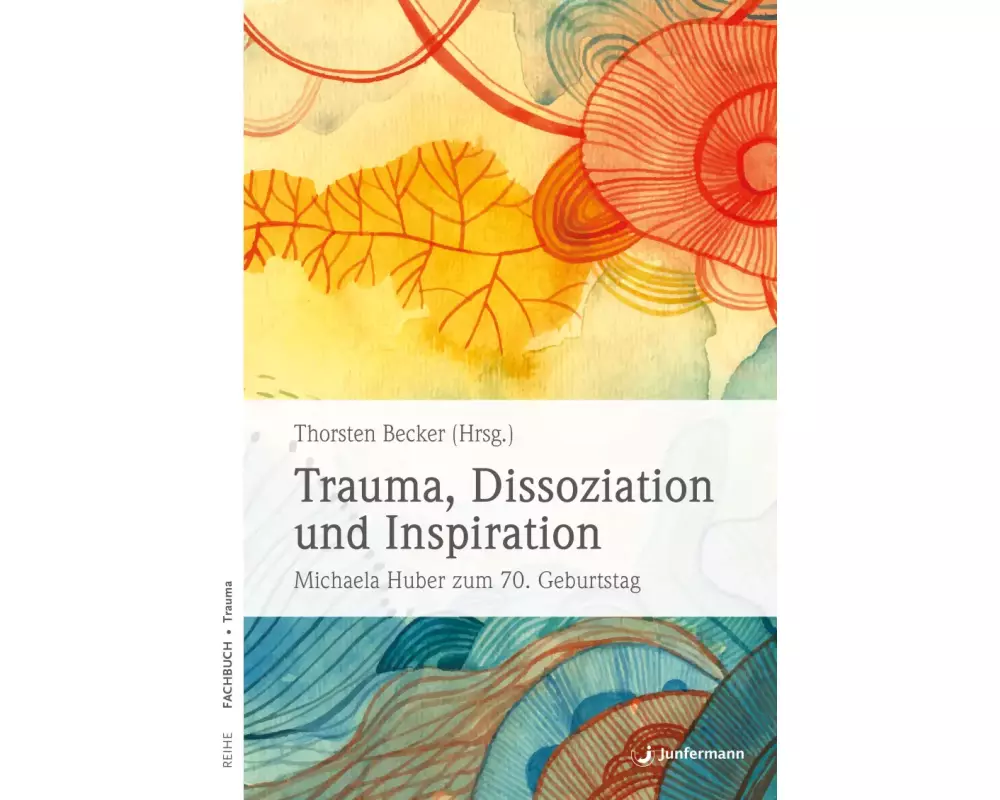 Trauma, Dissoziation und Inspiration