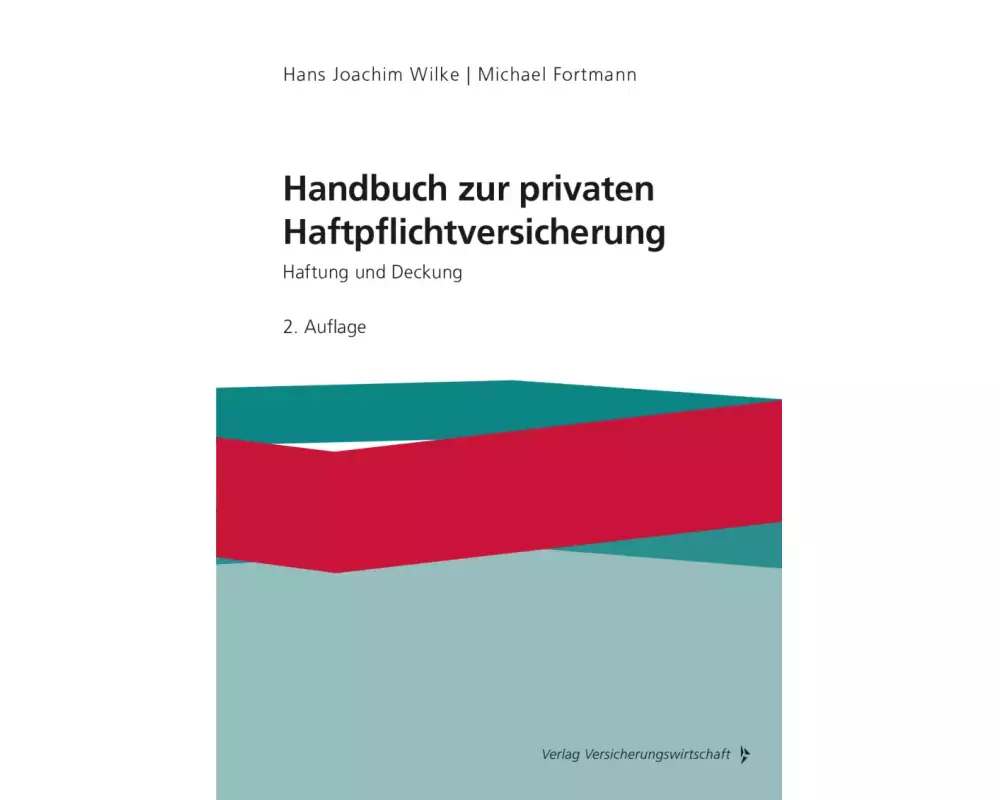 Handbuch zur privaten Haftpflichtversicherung