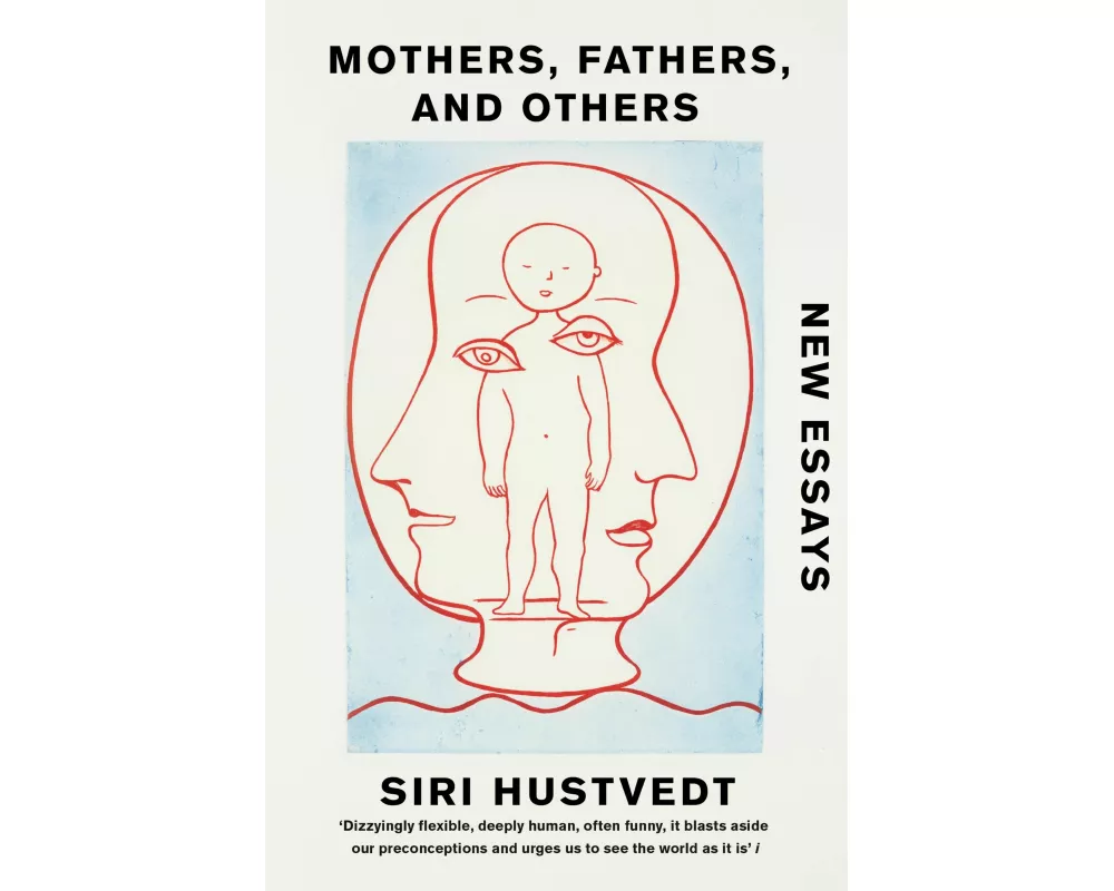 Mothers, Fathers, and Others