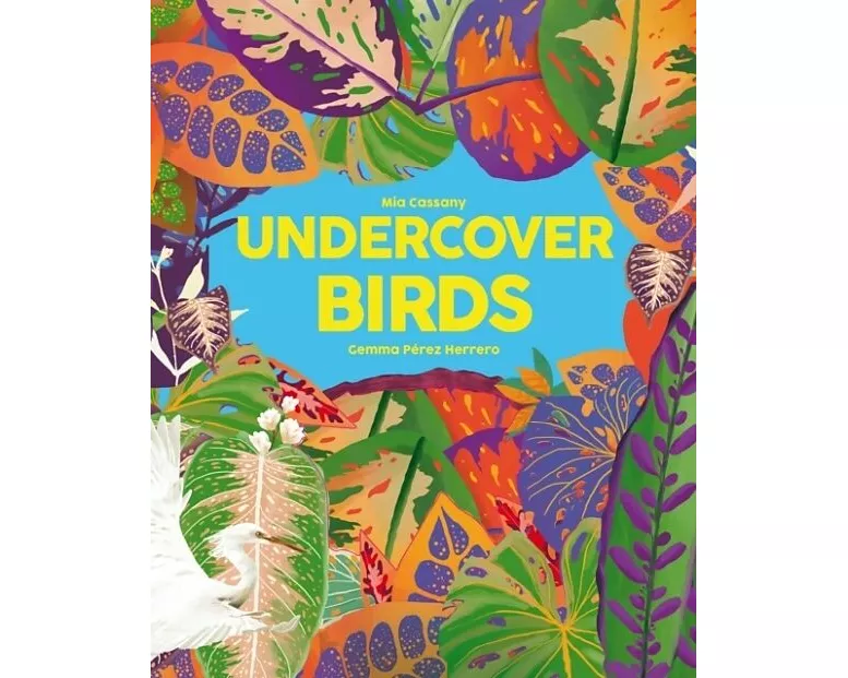 Undercover Birds