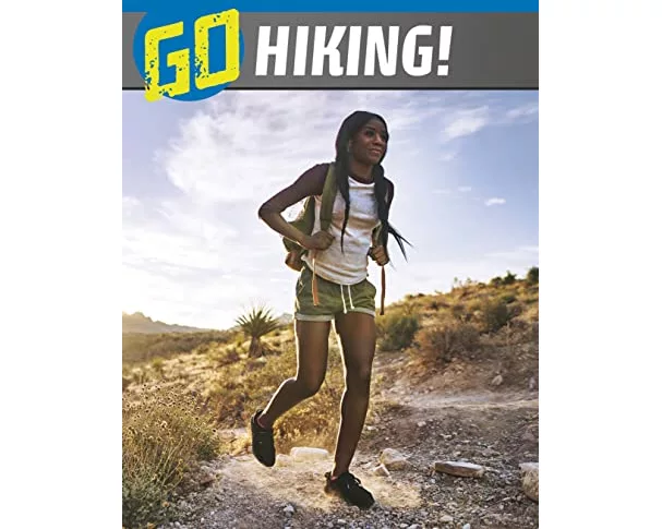 Go Hiking!