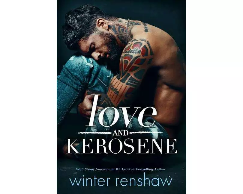 Love and Kerosene