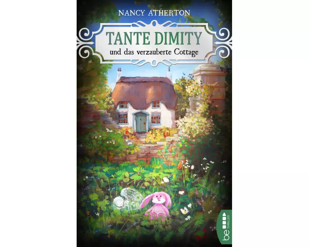 Tante Dimity und das verzauberte Cottage