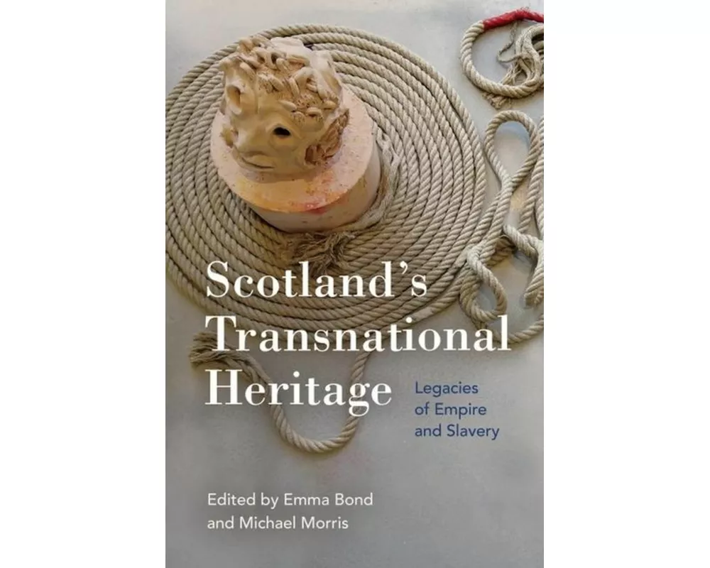 Scotland'S Transnational Heritage
