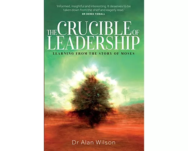 The Crucible of Leadership