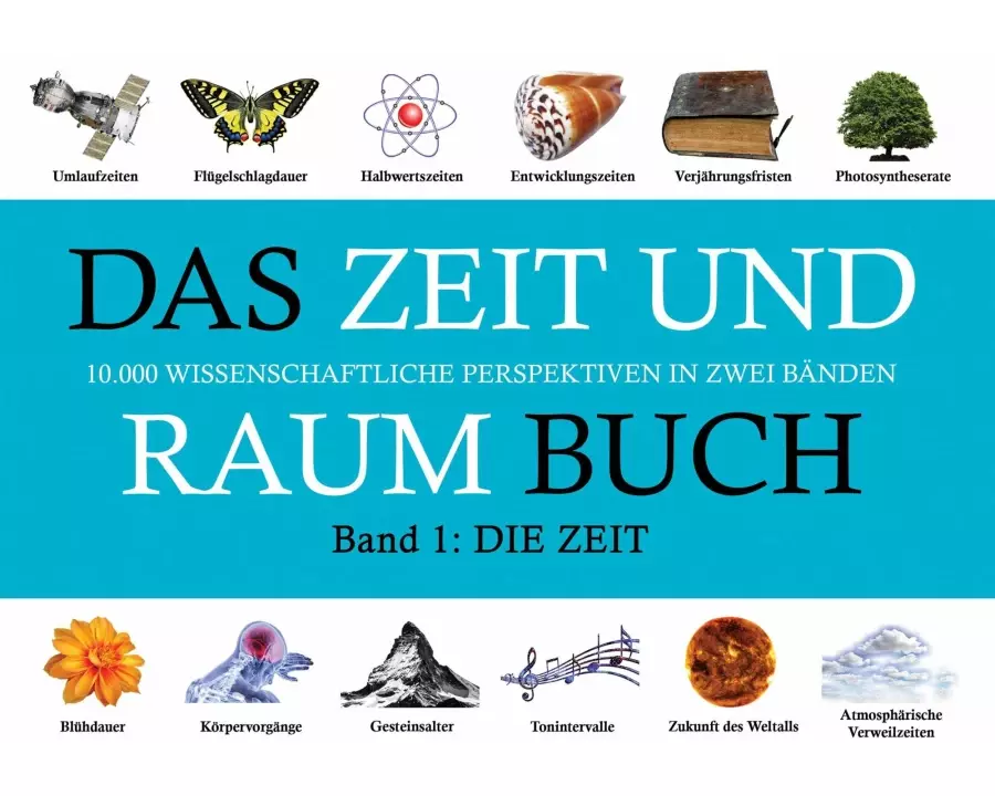 DAS ZEIT UND RAUM BUCH - Band 1: DIE ZEIT