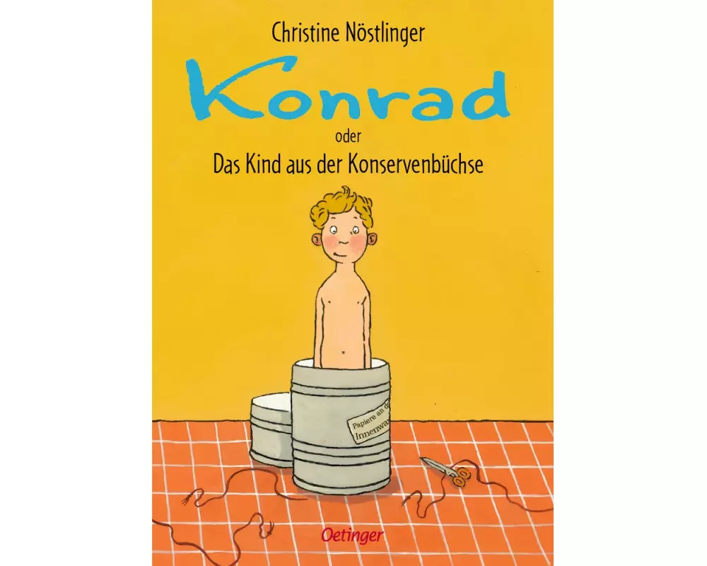 Konrad oder Das Kind aus der Konservenbüchse