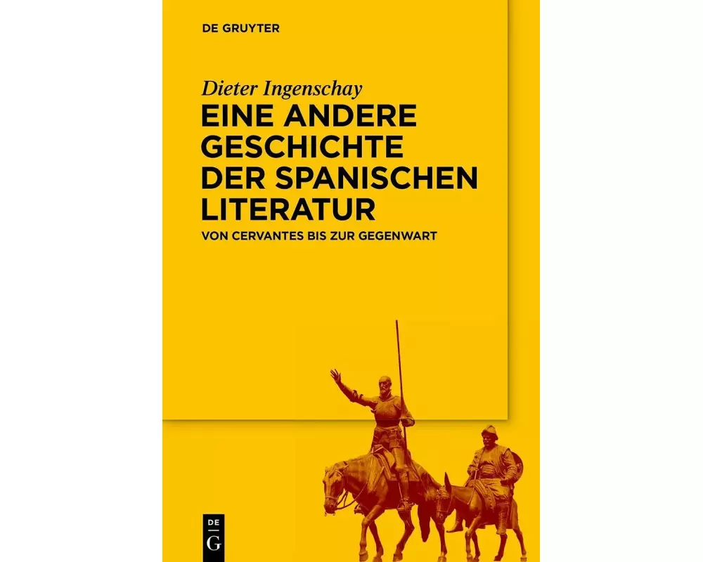 Eine andere Geschichte der spanischen Literatur