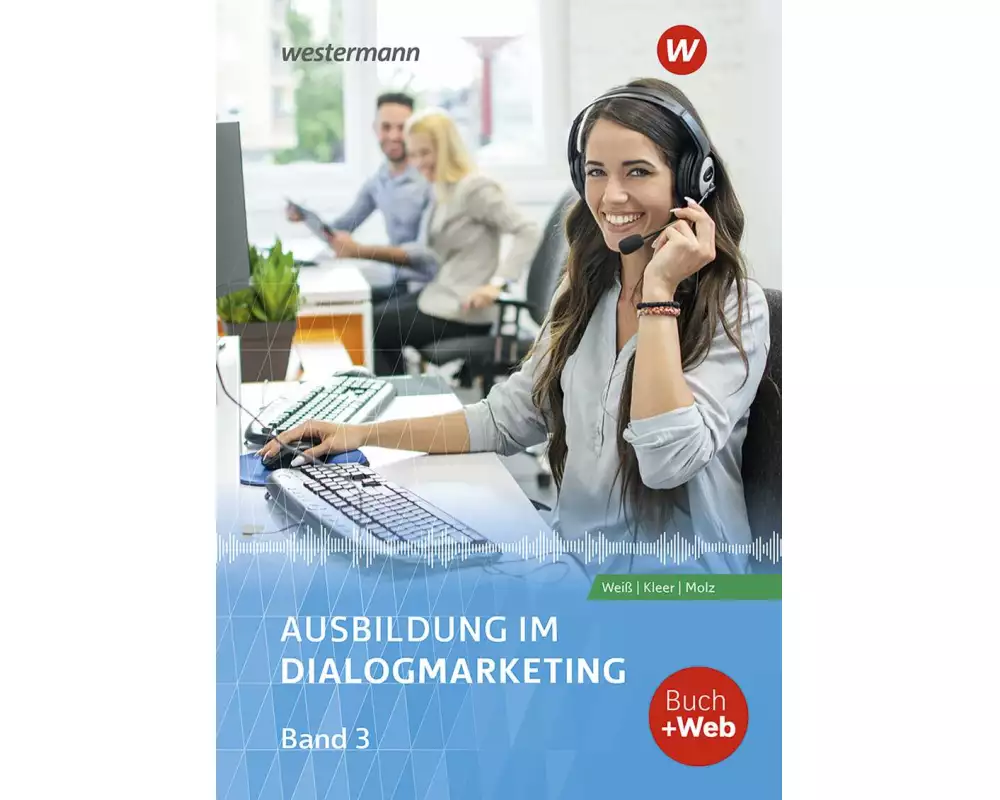 Ausbildung im Dialogmarketing 3. Schülerband