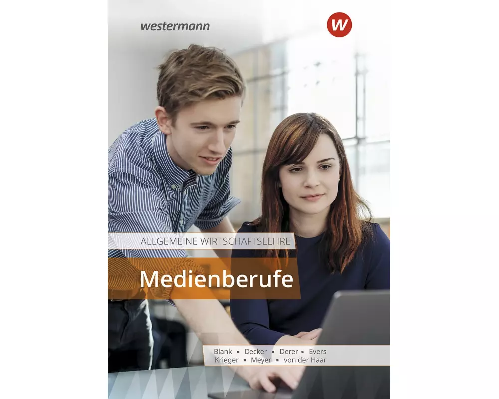 Allgemeine Wirtschaftslehre Medienberufe. Schülerband