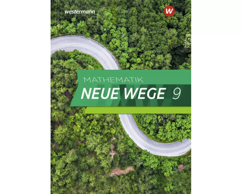 Mathematik Neue Wege SI 9. Schulbuch. G9. Nordrhein-Westfalen und Schleswig-Holstein