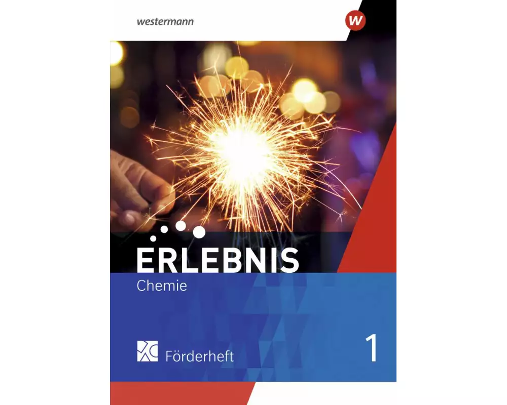 Erlebnis Chemie 1. Förderheft. Für Nordrhein-Westfalen und Hessen