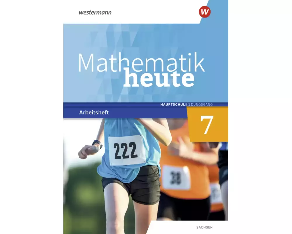 Mathematik heute 7. Arbeitsheft mit Lösungen. Hauptschulbildungsgang. Für Sachsen