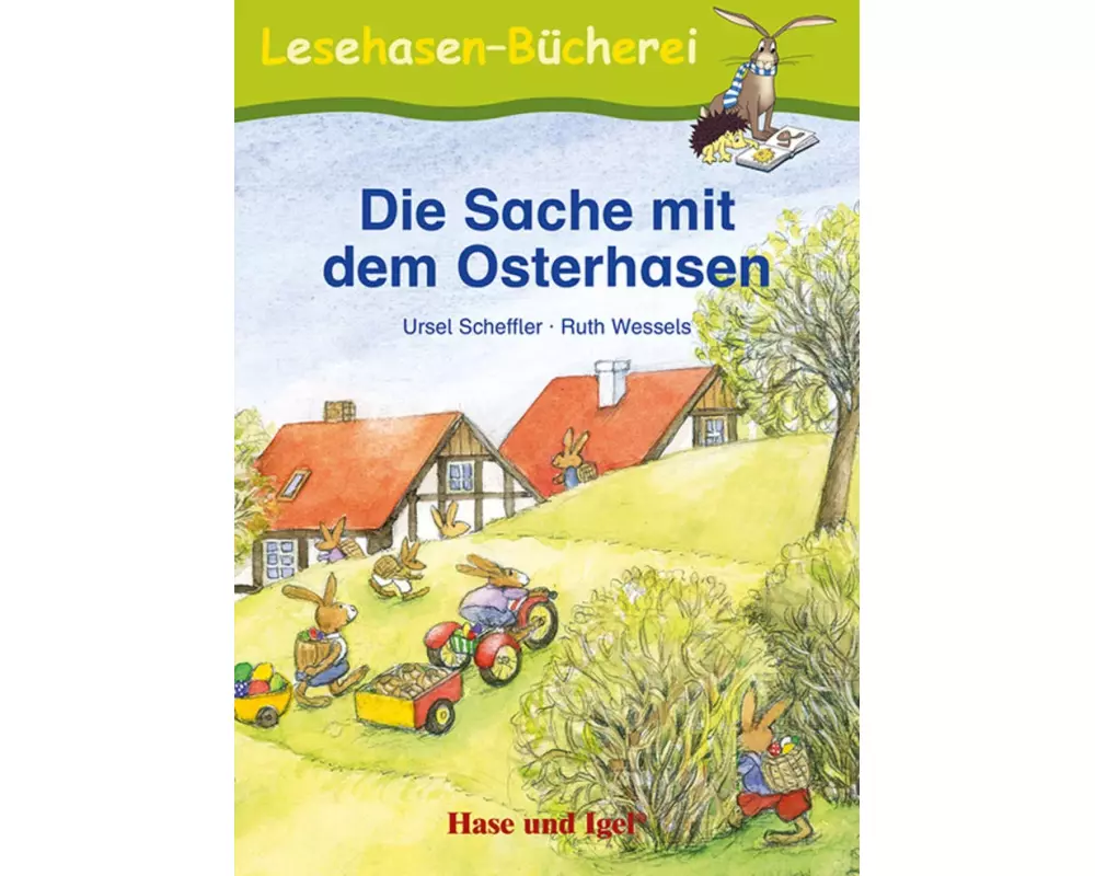 Die Sache mit dem Osterhasen. Schulausgabe