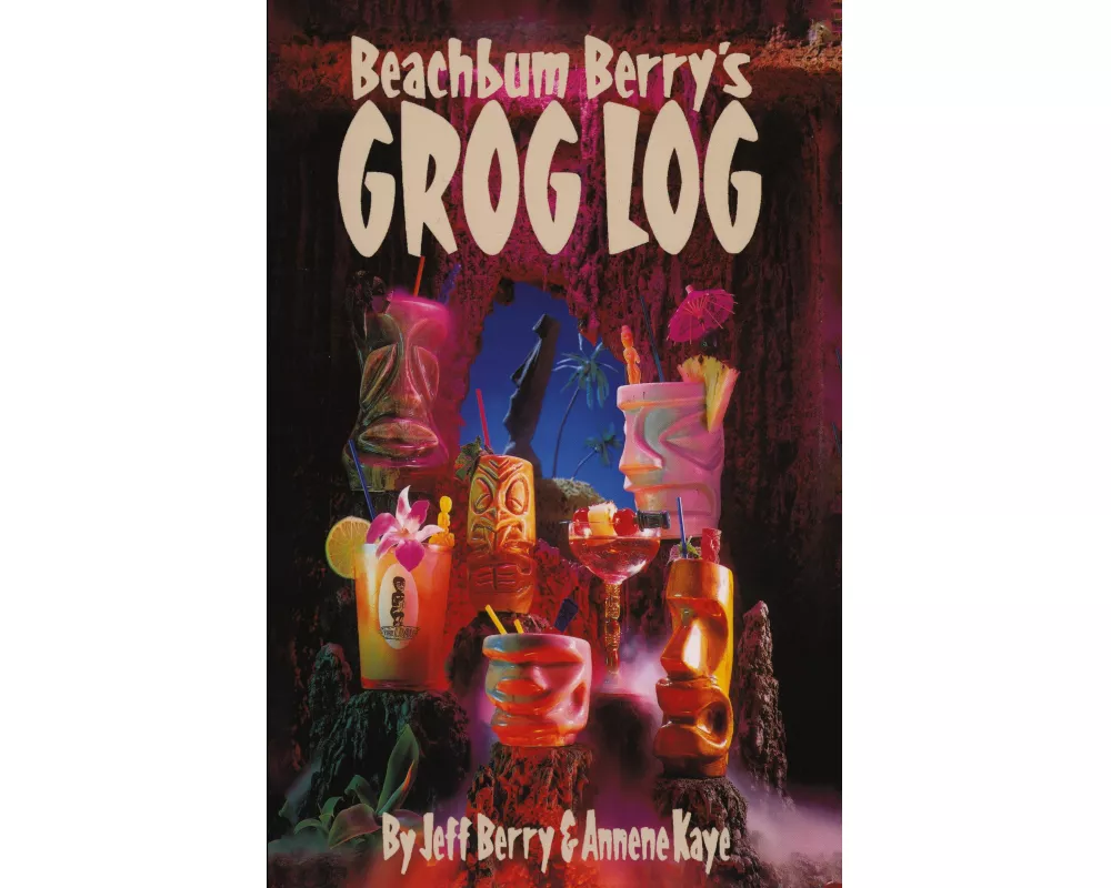 Beach Bum Berry's Grog Log