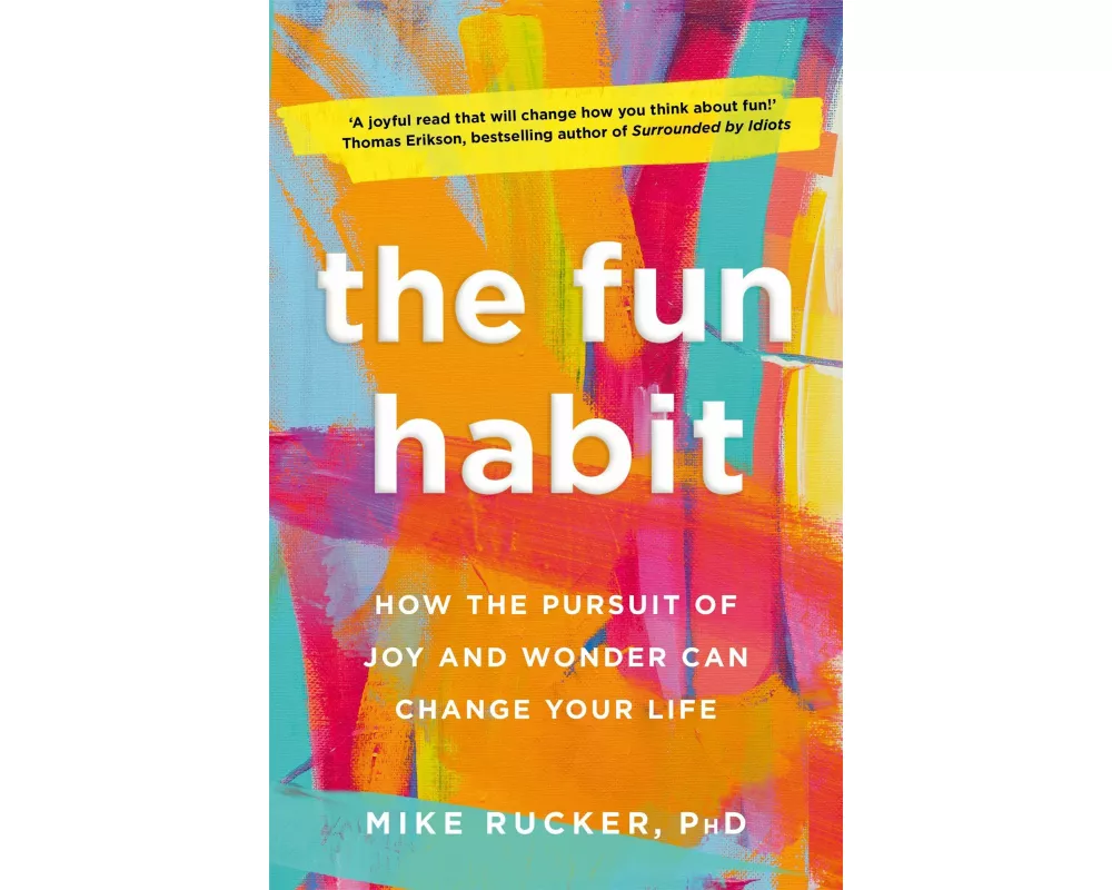 The Fun Habit