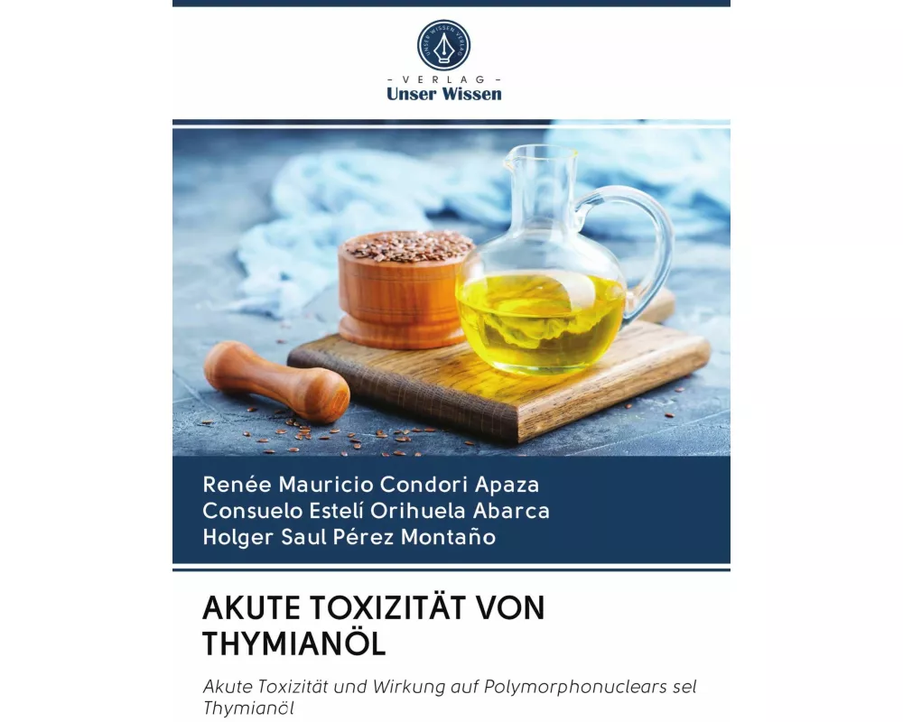 Akute ToxizitÄt Von ThymianÖl