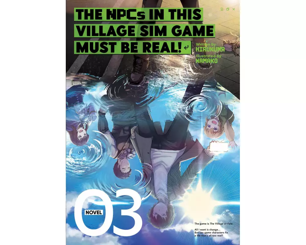 The NPCs in this Village Sim Game Must Be Real! (Light Novel) Vol. 3