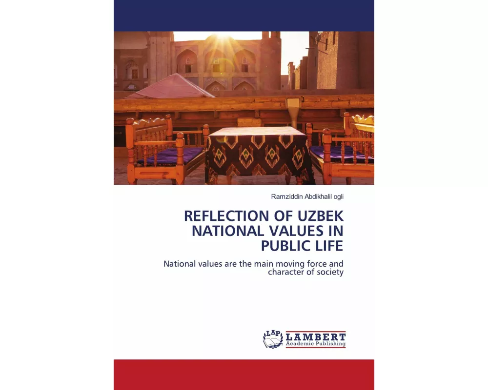 Reflection Of Uzbek National Values In Public Life